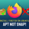 cara menginstal firefox dengan apt bukan snap di ubuntu 22.04