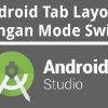 Android Tab Layout dengan Mode Swipe
